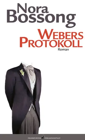 Bossong |  Webers Protokoll | eBook | Sack Fachmedien