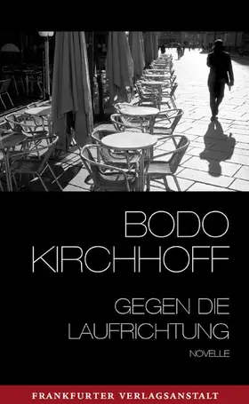 Kirchhoff |  Gegen die Laufrichtung | eBook | Sack Fachmedien
