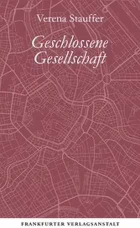 Stauffer |  Geschlossene Gesellschaft | eBook | Sack Fachmedien