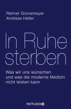 Gronemeyer / Heller |  In Ruhe sterben | Buch |  Sack Fachmedien