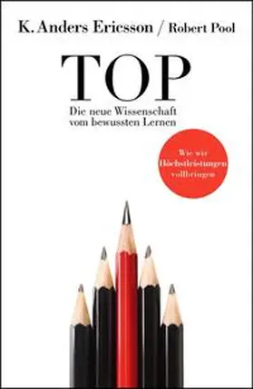 Ericsson / Pool |  Top - Die neue Wissenschaft vom Lernen | Buch |  Sack Fachmedien