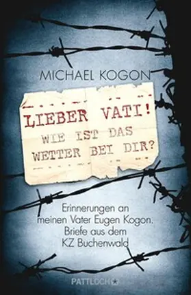 Kogon |  Lieber Vati! Wie ist das Wetter bei Dir? | eBook | Sack Fachmedien