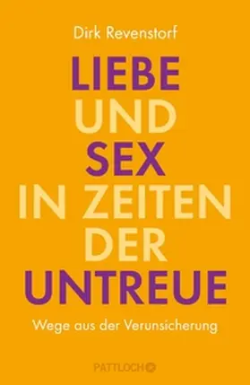 Revenstorf |  Liebe und Sex in Zeiten der Untreue | eBook | Sack Fachmedien