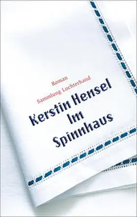 Hensel |  Im Spinnhaus | Buch |  Sack Fachmedien