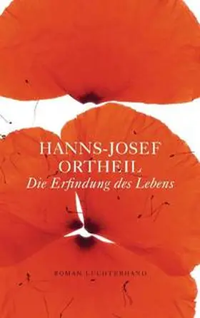 Ortheil |  Die Erfindung des Lebens | Buch |  Sack Fachmedien