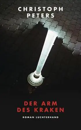 Peters |  Der Arm des Kraken | Buch |  Sack Fachmedien