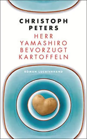 Peters |  Herr Yamashiro bevorzugt Kartoffeln | Buch |  Sack Fachmedien