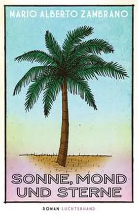 Zambrano |  Sonne, Mond und Sterne | Buch |  Sack Fachmedien