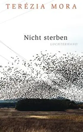 Mora |  Nicht sterben | Buch |  Sack Fachmedien