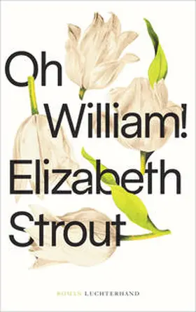 Strout |  Oh, William! | Buch |  Sack Fachmedien
