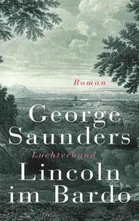 Saunders |  Lincoln im Bardo | Buch |  Sack Fachmedien
