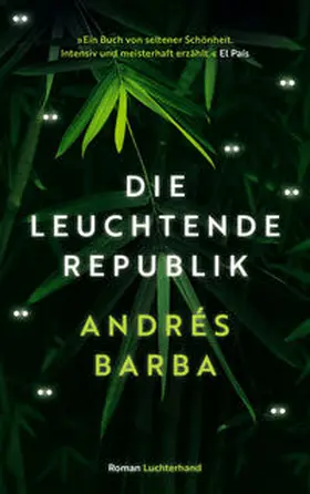 Barba |  Die leuchtende Republik | Buch |  Sack Fachmedien