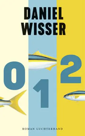 Wisser |  0 1 2 | Buch |  Sack Fachmedien