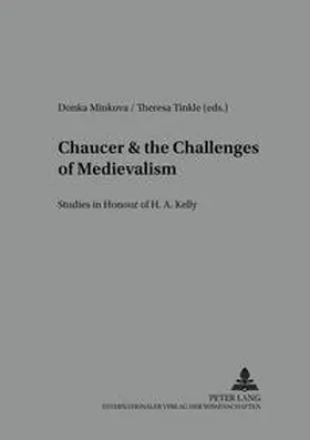 Tinkle / Minkova |  Chaucer and the Challenges of Medievalism | Buch |  Sack Fachmedien