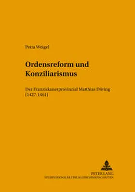 Weigel |  Ordensreform und Konziliarismus | Buch |  Sack Fachmedien