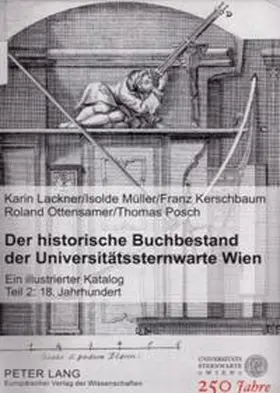 Lackner / Ottensamer / Kerschbaum |  Der historische Buchbestand der Universitätssternwarte Wien | Buch |  Sack Fachmedien