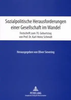 Sievering |  Sozialpolitische Herausforderungen einer Gesellschaft im Wandel | Buch |  Sack Fachmedien