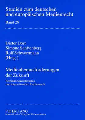 Dörr / Schwartmann / Sanftenberg |  Medienherausforderungen der Zukunft | Buch |  Sack Fachmedien