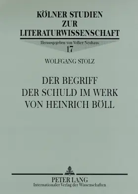 Stolz |  Der Begriff der Schuld im Werk von Heinrich Böll | Buch |  Sack Fachmedien