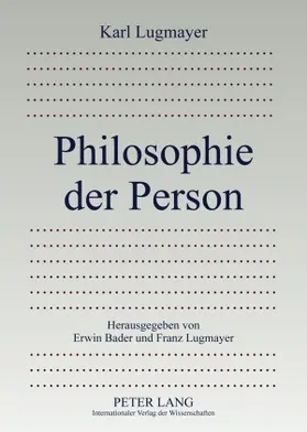 Bader / Lugmayer OSR |  Philosophie der Person | Buch |  Sack Fachmedien