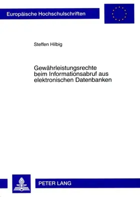 Hilbig |  Gewährleistungsrechte beim Informationsabruf aus elektronischen Datenbanken | Buch |  Sack Fachmedien