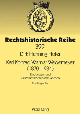 Hofer |  Karl Konrad Werner Wedemeyer (1870-1934) | Buch |  Sack Fachmedien