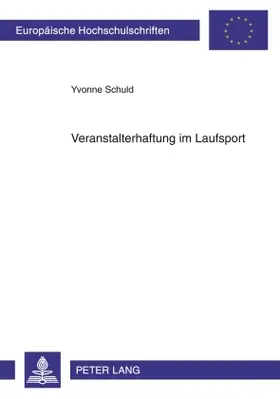 Schuld |  Veranstalterhaftung im Laufsport | Buch |  Sack Fachmedien