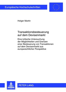 Martin |  Transaktionsbesteuerung auf dem Devisenmarkt | Buch |  Sack Fachmedien