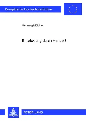 Möldner |  Entwicklung durch Handel? | Buch |  Sack Fachmedien