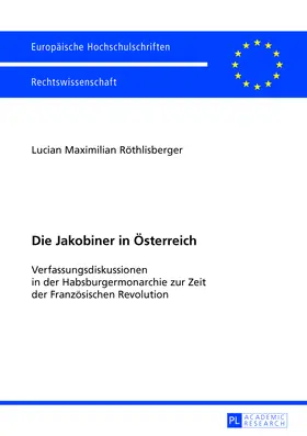 Röthlisberger |  Die Jakobiner in Österreich | Buch |  Sack Fachmedien