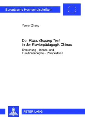 Zhang |  Der «Piano Grading Test» in der Klavierpädagogik Chinas | Buch |  Sack Fachmedien