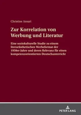 Ansari |  Zur Korrelation von Werbung und Literatur | Buch |  Sack Fachmedien