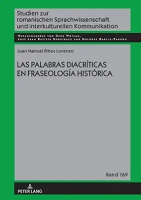 Ribes Lorenzo |  LAS PALABRAS DIACRÍTICAS EN FRASEOLOGÍA HISTÓRICA | Buch |  Sack Fachmedien
