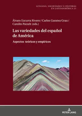 Ezcurra / Garatea / Patzelt |  Las variedades del español de América | Buch |  Sack Fachmedien