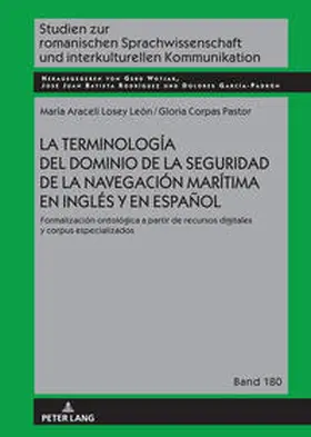 Losey León / Corpas Pastor |  La terminología del dominio de la seguridad de la navegación marítima en inglés y en español | Buch |  Sack Fachmedien