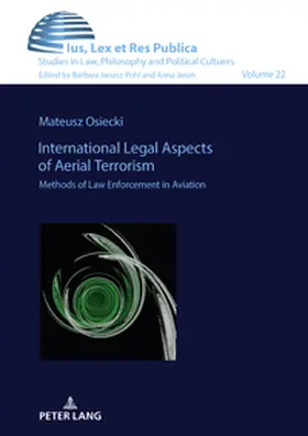 Osiecki |  International Legal Aspects of Aerial Terrorism | Buch |  Sack Fachmedien
