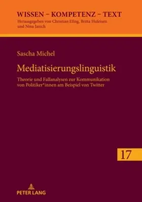 Michel |  Mediatisierungslinguistik | Buch |  Sack Fachmedien