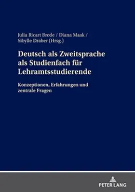 Ricart Brede / Draber / Maak |  Deutsch als Zweitsprache als Studienfach für Lehramtsstudierende | Buch |  Sack Fachmedien