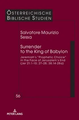 Sessa / Braulik |  Surrender to the King of Babylon | Buch |  Sack Fachmedien