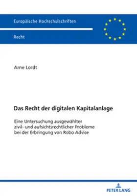 Lordt |  Das Recht der digitalen Kapitalanlage | Buch |  Sack Fachmedien