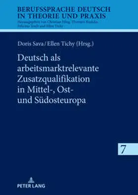 Sava / Tichy |  Deutsch als arbeitsmarktrelevante Zusatzqualifikation in Mittel-, Ost- und Südosteuropa | Buch |  Sack Fachmedien