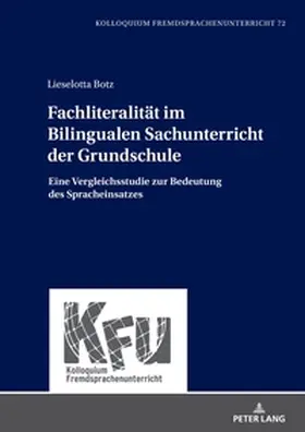 Botz |  Fachliteralität im Bilingualen Sachunterricht der Grundschule | Buch |  Sack Fachmedien