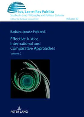 Janusz-Pohl |  Effective Justice. International and Comparative Approaches | Buch |  Sack Fachmedien