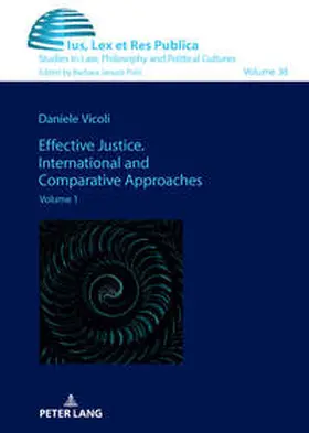 Vicoli |  Effective Justice. International and Comparative Approaches | Buch |  Sack Fachmedien