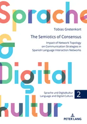 Gretenkort |  The Semiotics of Consensus | Buch |  Sack Fachmedien