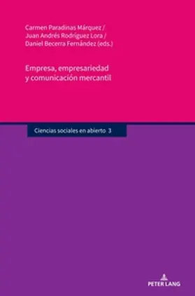 Paradinas Márquez / Becerra Fernández / Rodríguez Lora |  Empresa, empresariedad y comunicación mercantil | Buch |  Sack Fachmedien