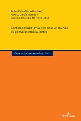 Marín Dueñas / Cantalapiedra Nieto / García Moreno |  Contenidos audiovisuales para un mundo de pantallas multivalentes | Buch |  Sack Fachmedien