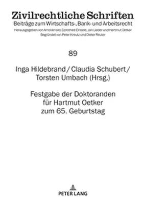 Schubert / Umbach / Hildebrand |  Festgabe der Doktoranden für Hartmut Oetker zum 65. Geburtstag | Buch |  Sack Fachmedien