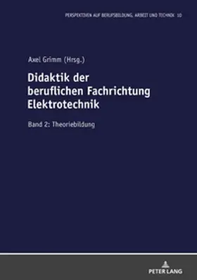 Grimm |  Didaktik der beruflichen Fachrichtung Elektrotechnik | Buch |  Sack Fachmedien