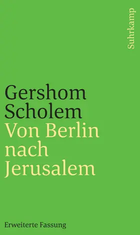 Scholem |  Von Berlin nach Jerusalem | Buch |  Sack Fachmedien